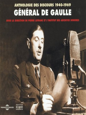 cover image of Anthologie des discours de Charles de Gaulle (1940-1969)